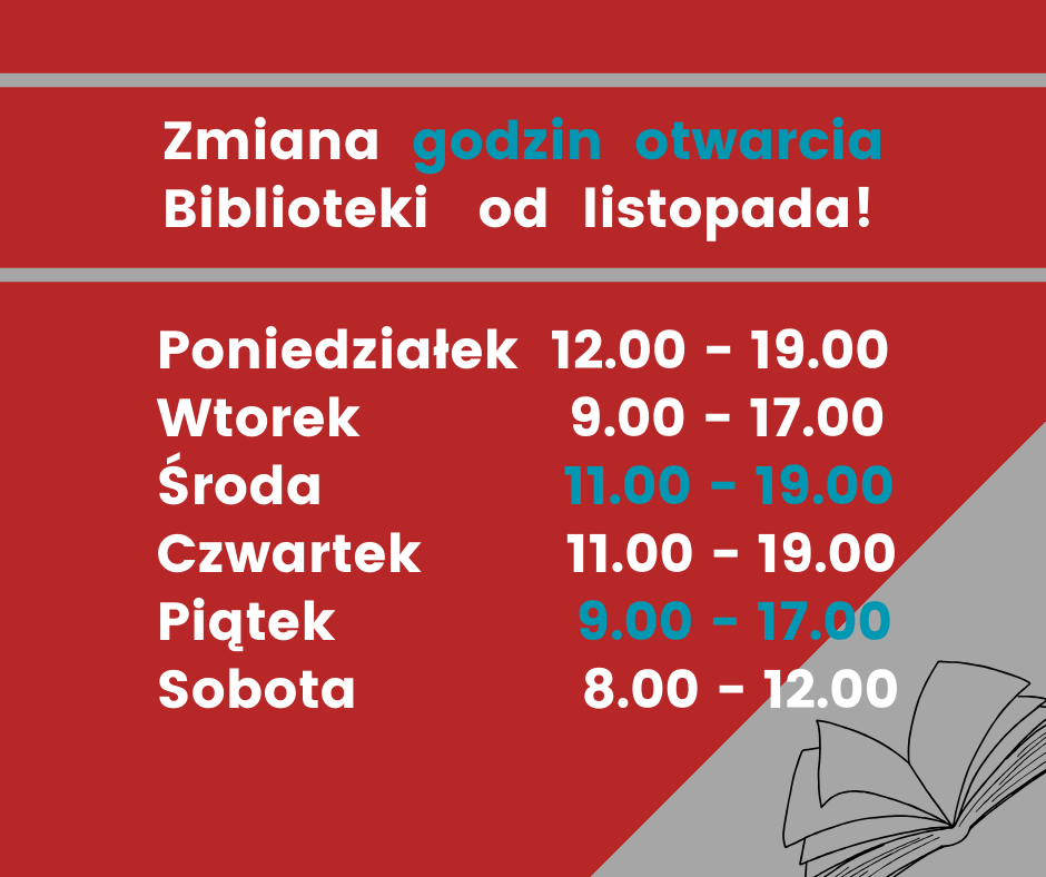 Plakat informujący o zmianie godzin otwarcia biblioteki.